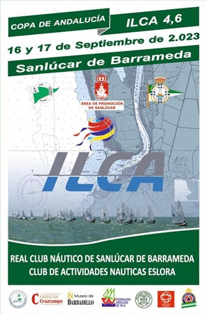Copa de Andalucía de Ilca 4 , 6 Organizado por  el Real Club Nautico de Sanlucar de Barrameda
